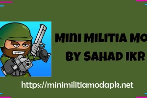 Mini Militia Mod by Sahad Ikr (2023) – Unlimited Ammo/Nitro