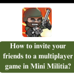 How to invite your friends to a multiplayer game in Mini Militia